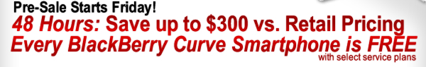 <span style='color:#FF0000;font-style:none;font-weight:bold;text-decoration:none'>48 Hour BlackBerry Curve Sale + Free Activati&nbsp;</span>